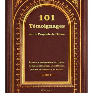 101 Témoignages sur le prophète de l&rsquo;islam