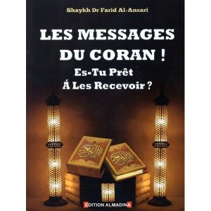 Les messages du coran ! Es-tu prêt à les recevoir