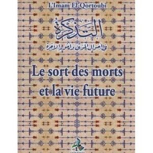 LE SORT DES MORTS ET LA VIE FUTURE