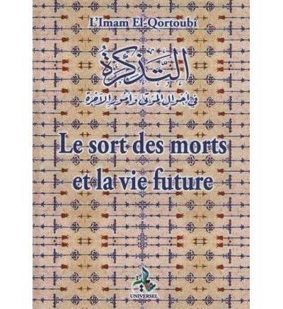 LE SORT DES MORTS ET LA VIE FUTURE