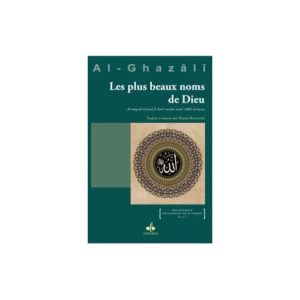 Les plus beaux noms d’Allah – al Ghazali